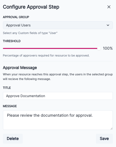 A screenshot showing an Approval Group step configuration with a custom field selection of Approval Users.